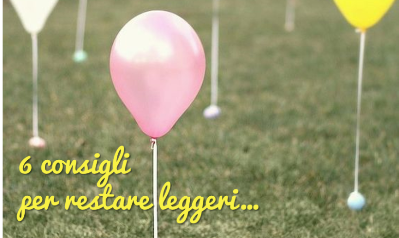 6 consigli per una Pasqua leggera