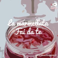 La marmellata fai da te!