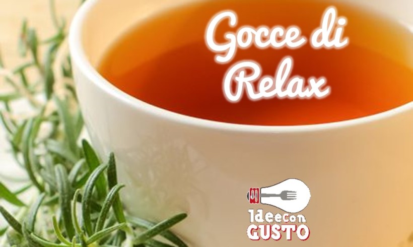 Gocce di Relax | Infusi di Erbe aromatiche